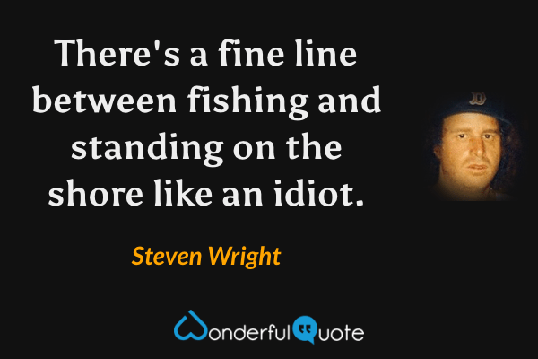 Fishing Quotes - WonderfulQuote