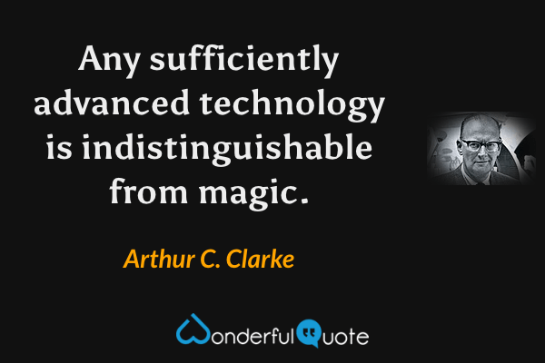 Arthur C. Clarke Quotes - WonderfulQuote